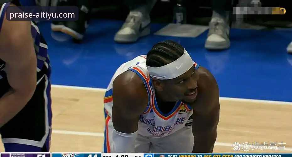 解析雷霆加时险胜：从亚历山大47分看核心球员价值